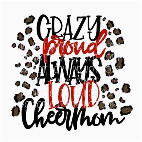 Crazy Proud Always Loud Cheer Mom Leopard Print Digital Download