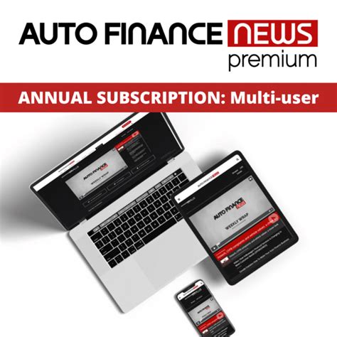 auto finance news multi user subscription auto finance news
