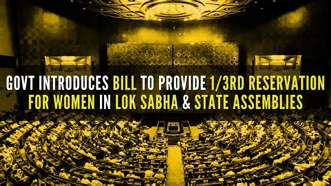 Women Reservation Bill In LS And State Assemblies Introduced