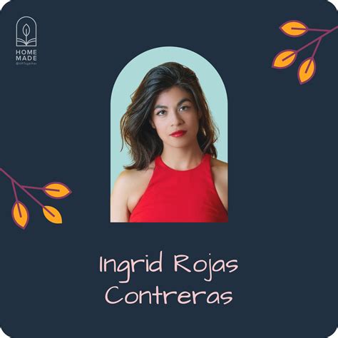 Ingrid Rojas Contreras Home Made Artogether