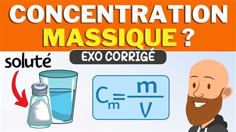 Comment Calculer La Concentration Massique D Une Solution Exercice