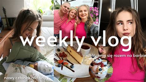 Weekly Vlog Sprz Tanie Szafy Zosta Am Cioci Idziemy Na Barbie