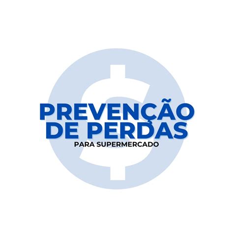 Prevencao De Perdas Nos Supermercados - 6