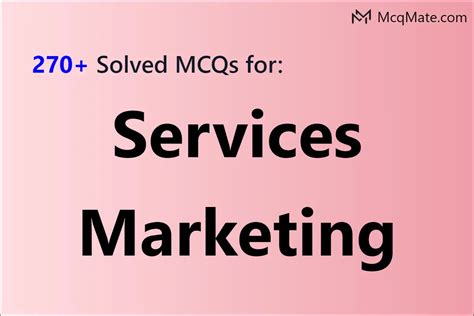 270 Services Marketing Chapter Wise Solved Mcqs With Pdf Download