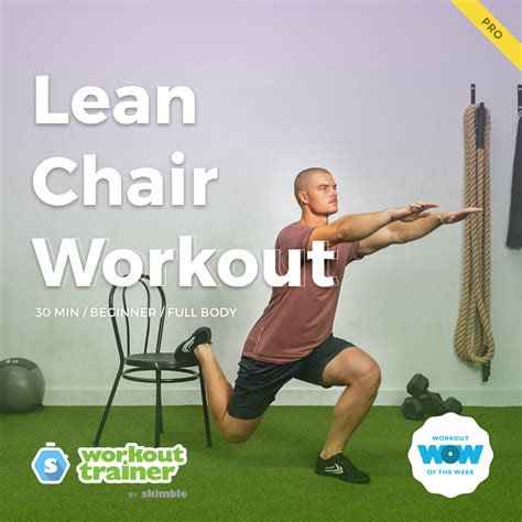 Skimble S Pro Workout Of The Week Lean Chair Workout Workout Trainer App