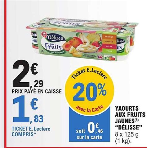 Promo Yaourts Aux Fruits Jaunes D Lisse Chez E Leclerc Icatalogue Fr