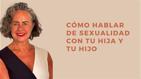 Entrevista Radio Sobre Cómo Hablar De Sexualidad Con Tu Hija E Hijo