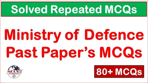 Ministry Of Defence Past Papers Solved Repeated MCQs MOD 80 Repeated