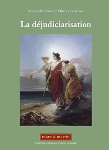 La déjudiciarisation by Olivera Boskovic Goodreads