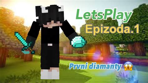 Minecraft letsplay Ep 1 první diamanty YouTube