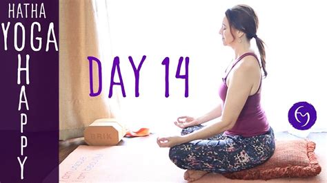 20 Minute Hatha Yoga Happiness Gentle Yoga With Breathing Practice Day