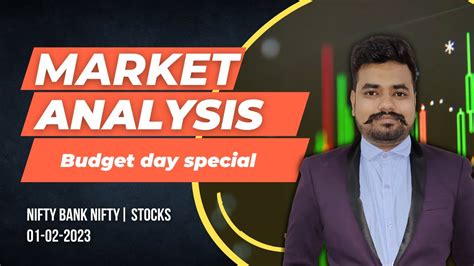 Market Analysis For Budget Day Banknifty And Nifty Levels For