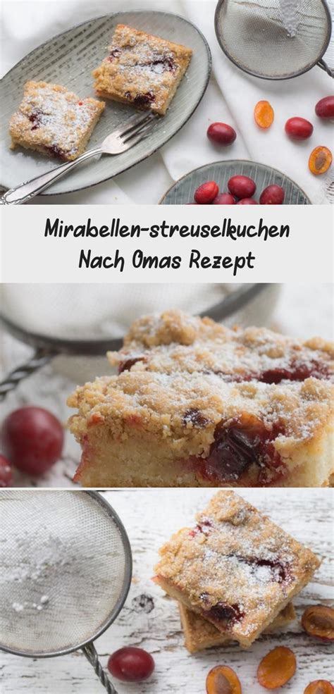 Mirabellen Streuselkuchen Nach Omas Rezept Ganz Einfach Blitzschnell