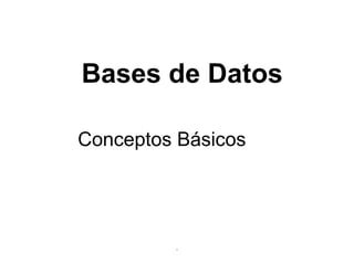 Conceptos De Bases De Datos PPT