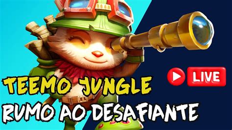 Teemo Ca Ador Do Mestre Ao Desafiante Sua Live De Lol No Youtube