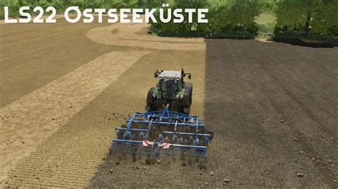 LS22 Ostseeküste 37 Äckern Farming Simulator 22 YouTube