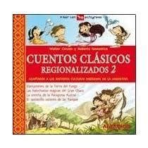 Cuentos Clasicos Regionalizados 2 A Leer Con Pictogramas Walter Carzon