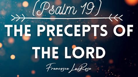 Psalm The Precepts Of The Lord Give Joy To The Heart Francesca