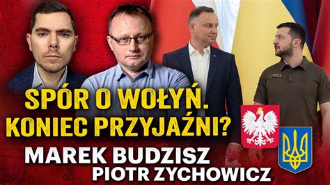 Przeprosiny Za Wo Y Polska Ukraina Sp R O Histori Marek Budzisz I