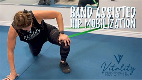 Band Assisted Hip Mobilization Youtube