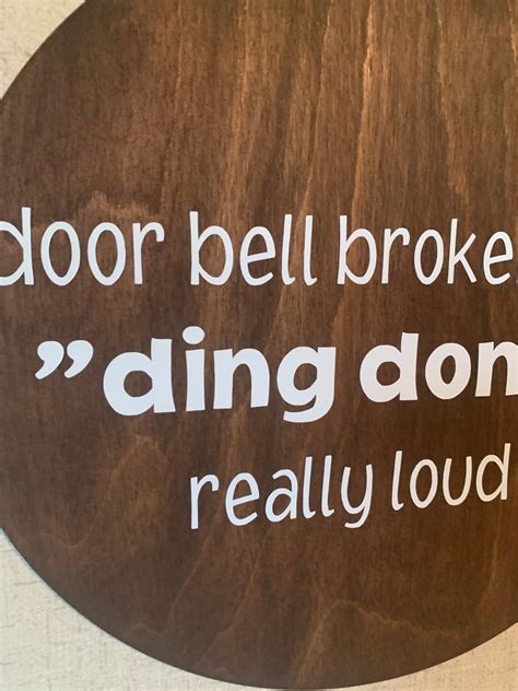 Door Bell Broken Sign Ding Dong Sign Front Porch Sign Round Etsy