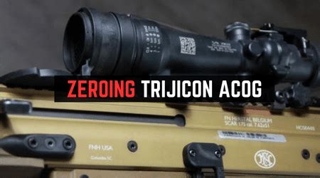 How To Zero Trijicon ACOG Properly