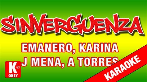 Karaoke Sinvergueza Emanero Karina J Mena Angela Torres Youtube