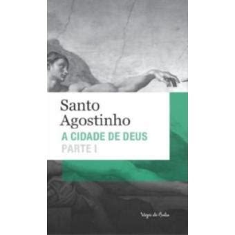 A Cidade De Deus Parte I Livros I A X Santo Agostinho Compra