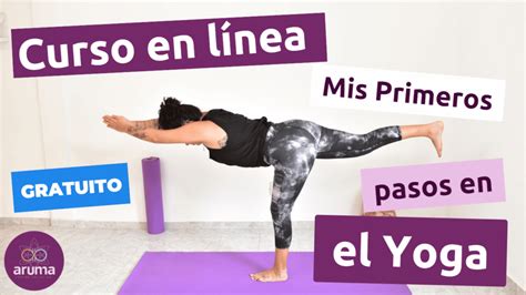 Pr Ctica De Yoga Para Principiantes Aruma Holistico