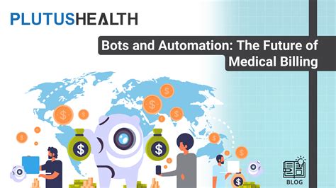 The Function Of Bots And Automation In Medical Billing