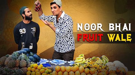 Noor Bhai Fruit Wale Ramzan Special Hyderabadi Entertainment