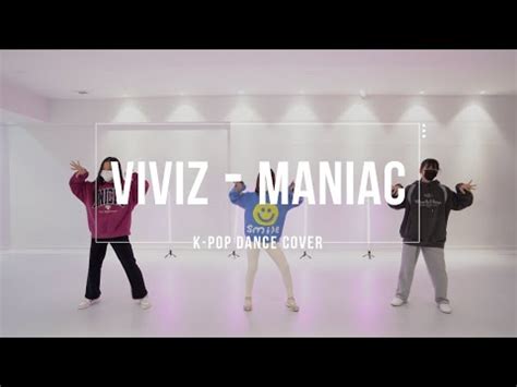 K Pop Dance Cover Viviz Maniac Pm Youtube