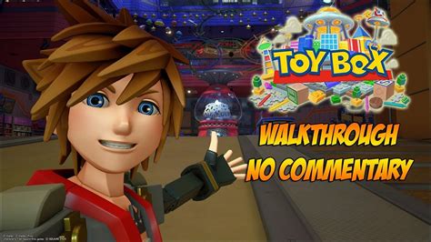 Kingdom Hearts Iii Toybox Walkthrough English No Commentary Youtube