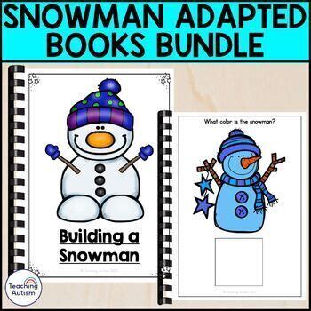 Snowman Adapted Books | Snowman Classroom Activities by Teaching Autism