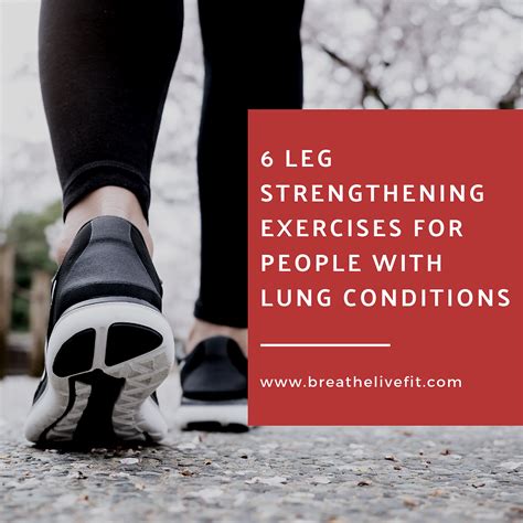 6 Leg Strengthening Exercises For People With Lung Conditions