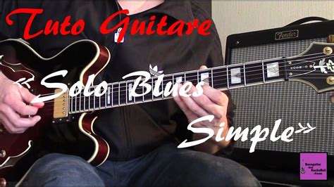 Tuto Guitare Solo Blues En Arp Ge Tr S Simple Youtube