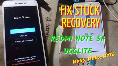 FIX STUCK RECOVERY REDMI NOTE 5A UGGLITE Auto UBL MDT6 MDE6 MDG6 Free