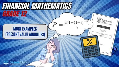 More Examples On Present Value Annuities Grade 12 Financial Mathematics Youtube