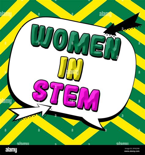 Sign Displaying Women In Stem Business Showcase Science Technology