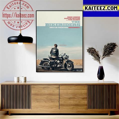 The Bikeriders Official Poster Movie Art Decor Poster Canvas - Kaiteez