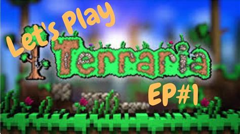 The Adventure Begins Terraria Lets Play Episode 1 YouTube