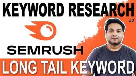 Semrush Keyword Research How To Use Semrush For Keyword Research