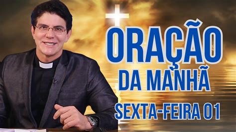 Oração da manhã Padre Manzotti YouTube