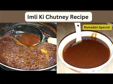 Delicious Imli Ki Chutney Recipe Perfect For Samosas And Chaat