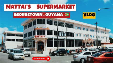 Mattai Supermarket Georgetown Guyana YouTube