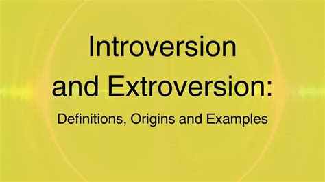 Introversion And Extroversion Definitions Origins And Examples