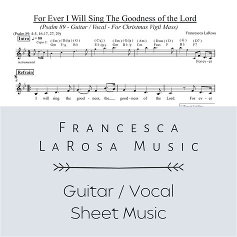 Psalm 89 For Ever I Will Sing The Goodness Of The Lord Christmas Vi Francesca Larosa Music