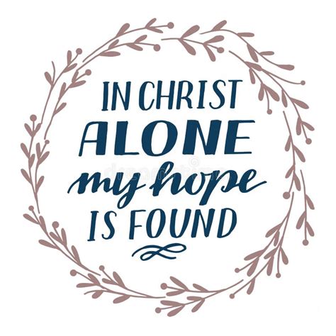 Hand Lettering In Christ Alone My Hope Is Found Biblical Background