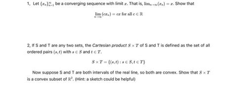 Solved 1 Let {xn}n 1∞ Be A Converging Sequence With Limit