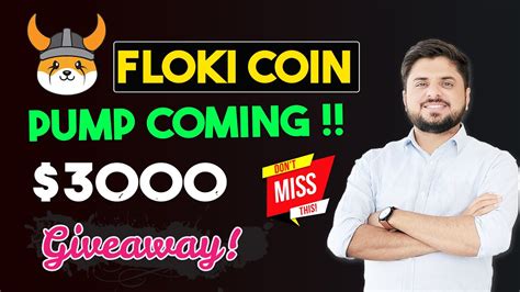 Floki Coin Big Pump Coming Soon Floki Coin Giveaway Floki